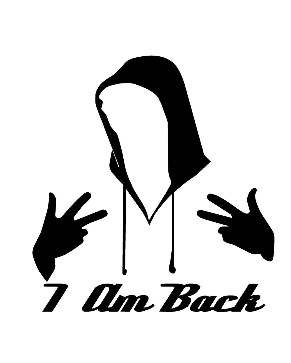 I am back Stylish Creative Vinyl Radium Sticker